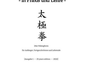 Tai Ji Quan - in Praxis und Lehre -