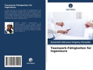 Teamwork-Fähigkeiten für Ingenieure