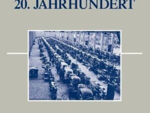 Technik und Wirtschaft im 19. und 20. Jahrhundert