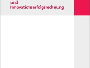 Technologiemanagement und Innovationserfolgsrechnung