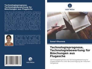 Technologieprognose, Technologiebewertung für Böschungen aus Flugasche