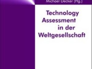 Technology Assessment in der Weltgesellschaft