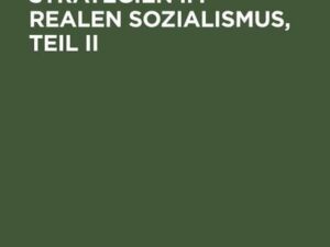 Territoriale Strategien im realen Sozialismus, Teil II