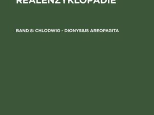 Theologische Realenzyklopädie / Chlodwig - Dionysius Areopagita