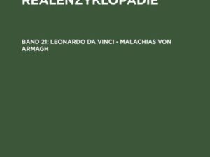 Theologische Realenzyklopädie / Leonardo da Vinci - Malachias von Armagh