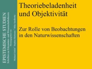 Theoriebeladenheit und Objektivität