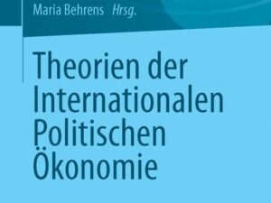 Theorien der Internationalen Politischen Ökonomie