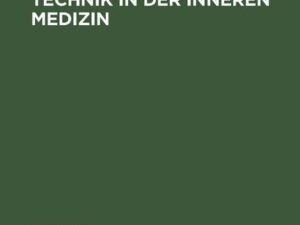 Therapeutische Technik in der inneren Medizin