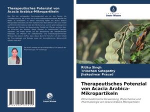 Therapeutisches Potenzial von Acacia Arabica-Mikropartikeln