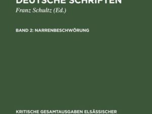 Thomas Murner: Thomas Murners deutsche Schriften / Narrenbeschwörung