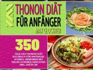 Thonon Diät für Anfänger