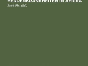 Tierseuchen und Herdenkrankheiten in Afrika