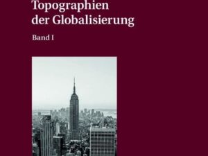 Topographien der Globalisierung