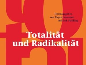 Totalität und Radikalität