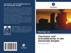 Tourismus und Schulabbrecher in der Gemeinde Sangha