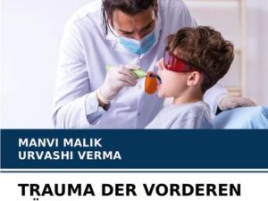 Trauma der Vorderen Zähne