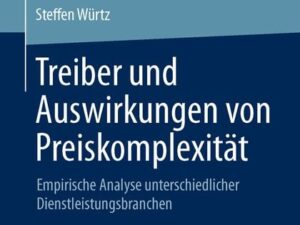 Treiber und Auswirkungen von Preiskomplexität