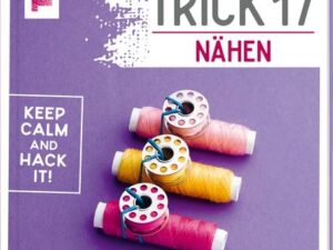 Trick 17 - Nähen