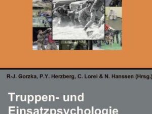 Truppen- und Einsatzpsychologie im Feldjägerwesen der Bundeswehr