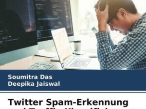 Twitter Spam-Erkennung und Traffic-Klassifizierung