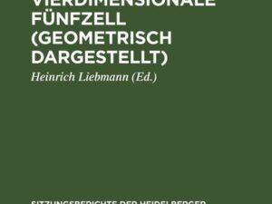 Über das reguläre vierdimensionale Fünfzell (geometrisch dargestellt)