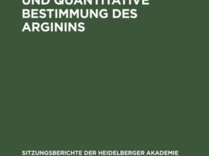 Über die Darstellung und quantitative Bestimmung des Arginins