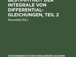 Über die eindeutige Bestimmtheit der Integrale von Differentialgleichungen, Teil 2