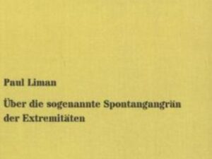 Über die sogenannte Spontangangrän der Extremitäten