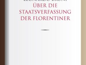 Über die Staatsverfassung der Florentiner