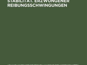 Über die Totale Stabilität. Erzwungener Reibungsschwingungen