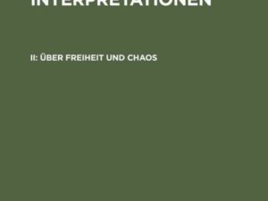 Über Freiheit und Chaos