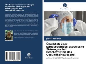 Überblick über stressbedingte psychische Störungen bei Beschäftigten des Gesundheitswesens