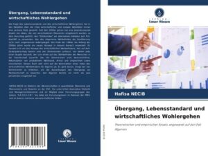 Übergang, Lebensstandard und wirtschaftliches Wohlergehen