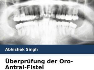 Überprüfung der Oro-Antral-Fistel