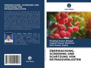 Überwachung, Screening und Schätzung von Ertragsverlusten