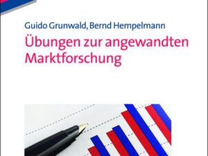 Übungen zur angewandten Marktforschung