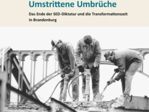 Umstrittene Umbrüche