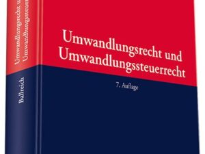 Umwandlungsrecht und Umwandlungssteuerrecht