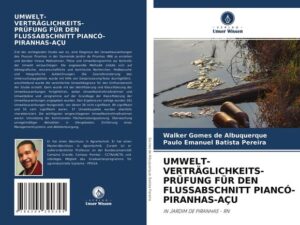 Umwelt- Verträglichkeits- Prüfung für den Flussabschnitt Piancó-Piranhas-Açu