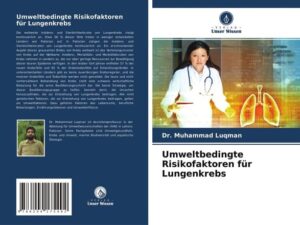 Umweltbedingte Risikofaktoren für Lungenkrebs