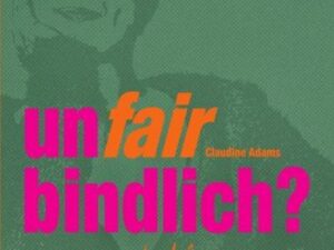 Unfairbindlich?