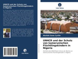 UNHCR und der Schutz von kamerunischen Flüchtlingskindern in Nigeria