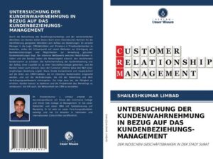 Untersuchung der Kundenwahrnehmung in Bezug Auf das Kundenbeziehungs- Management