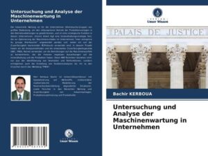 Untersuchung und Analyse der Maschinenwartung in Unternehmen