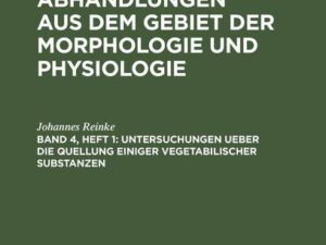 Untersuchungen ueber die Quellung einiger vegetabilischer Substanzen