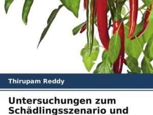 Untersuchungen zum Schädlingsszenario und ihren Fressfeinden bei Chili