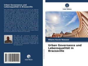 Urban Governance und Lebensqualität in Brazzaville