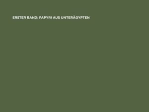 Urkunden der Ptolemäerzeit / Papyri aus Unterägypten