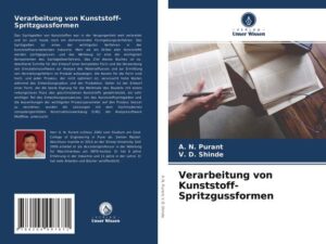 Verarbeitung von Kunststoff-Spritzgussformen