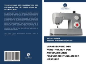 Verbesserung der Konstruktion der Automatischen Füllvorrichtung An der Maschine